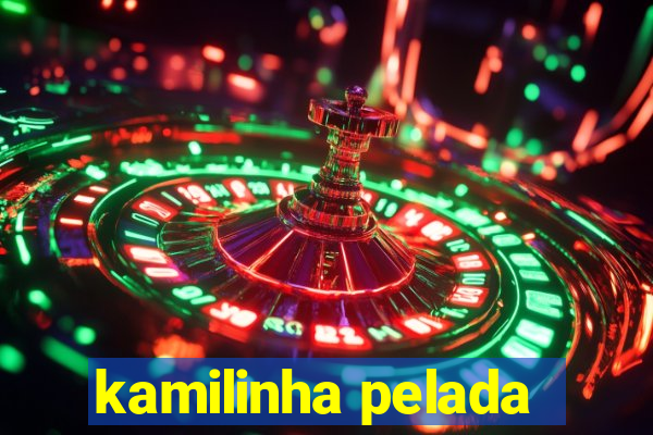 kamilinha pelada