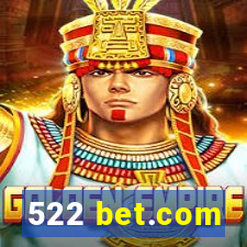 522 bet.com