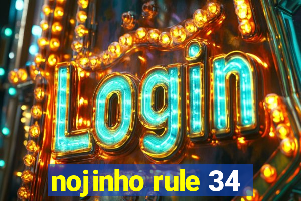 nojinho rule 34