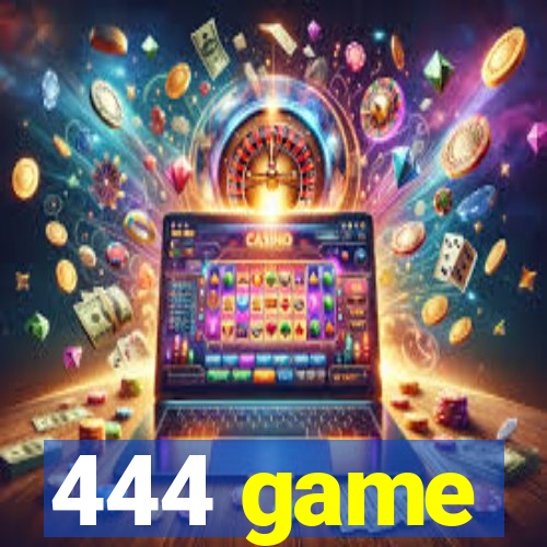 444 game