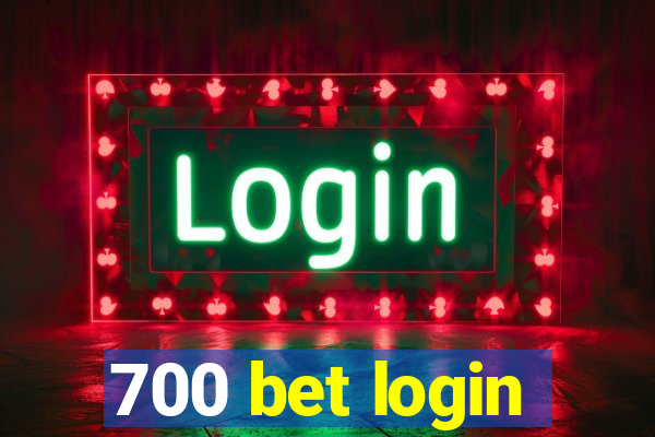 700 bet login