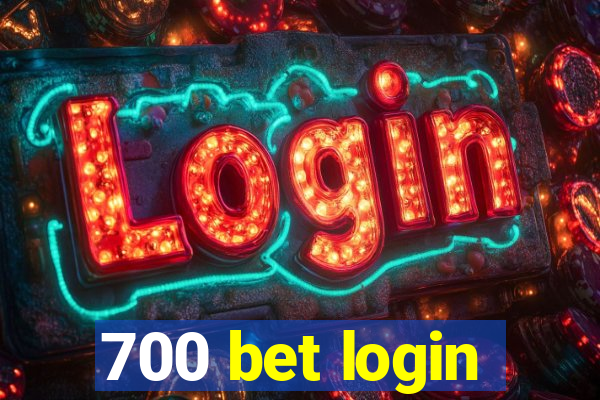 700 bet login