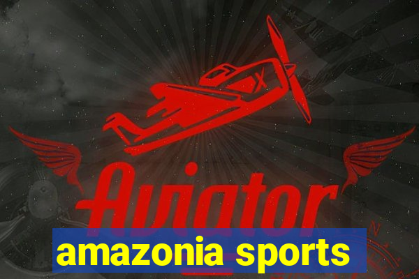 amazonia sports