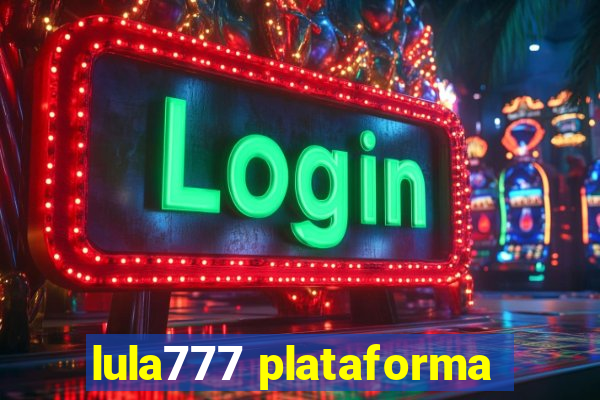 lula777 plataforma