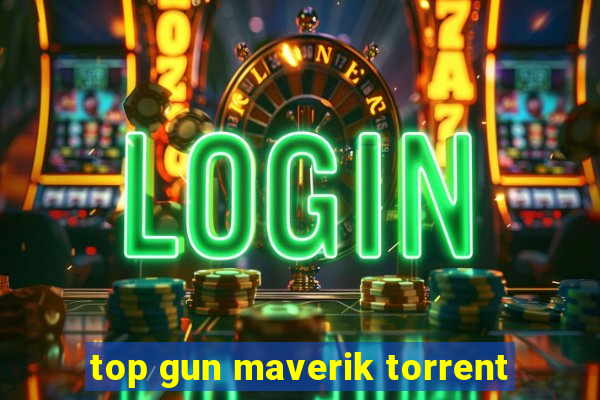 top gun maverik torrent