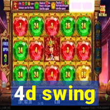 4d swing