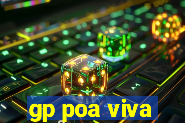 gp poa viva