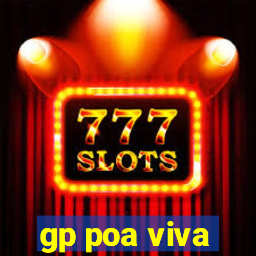 gp poa viva