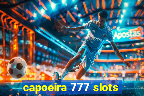 capoeira 777 slots