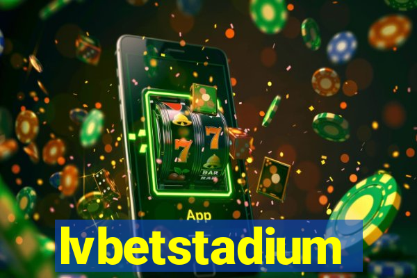 lvbetstadium