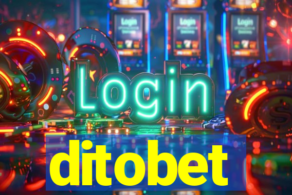 ditobet