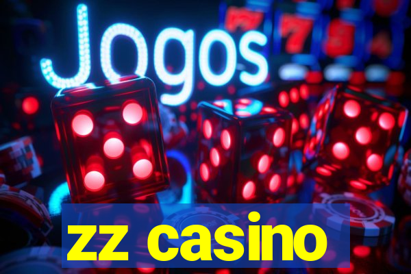 zz casino