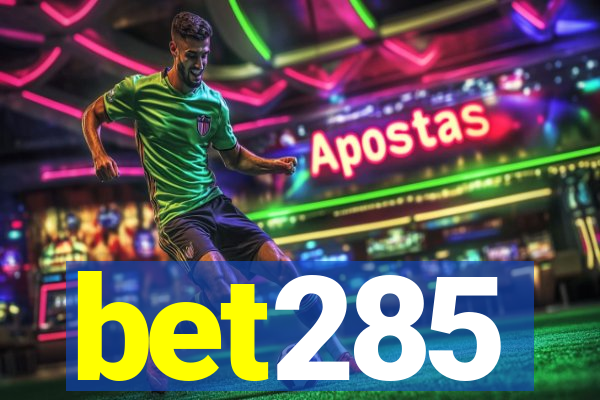 bet285