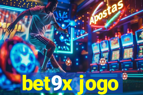 bet9x jogo