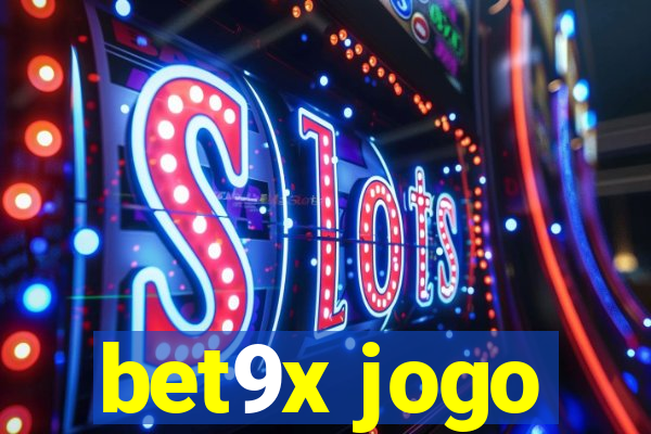 bet9x jogo