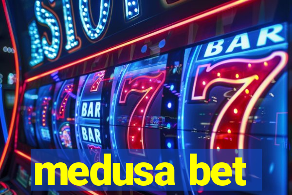 medusa bet