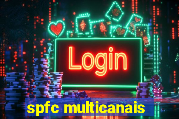 spfc multicanais