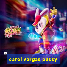 carol vargas pussy