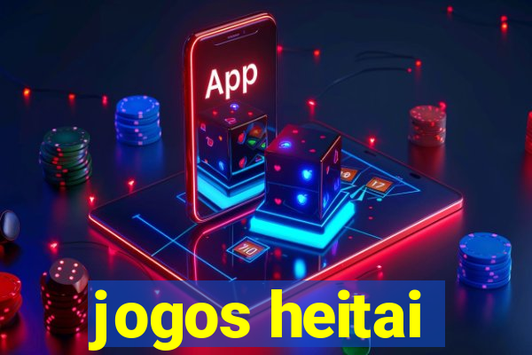 jogos heitai