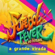 a grande virada (2010 dublado download)