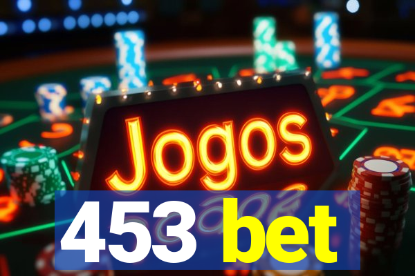 453 bet