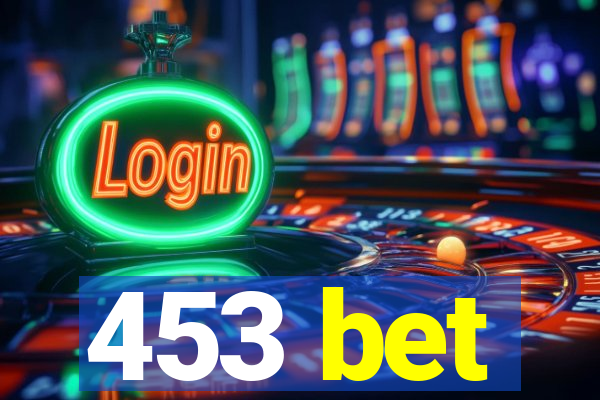 453 bet