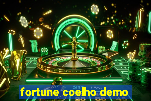 fortune coelho demo