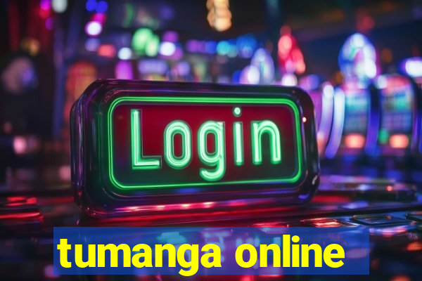 tumanga online