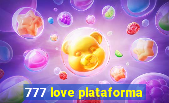 777 love plataforma