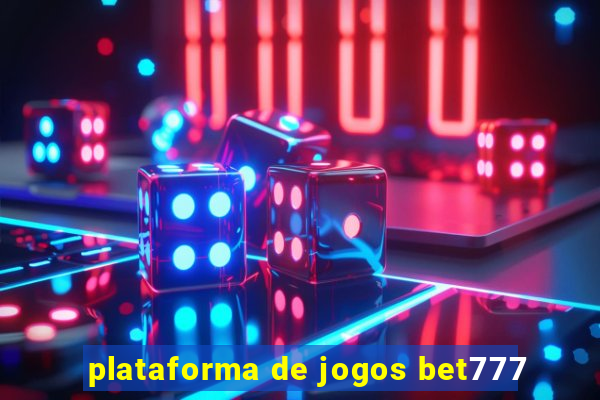 plataforma de jogos bet777