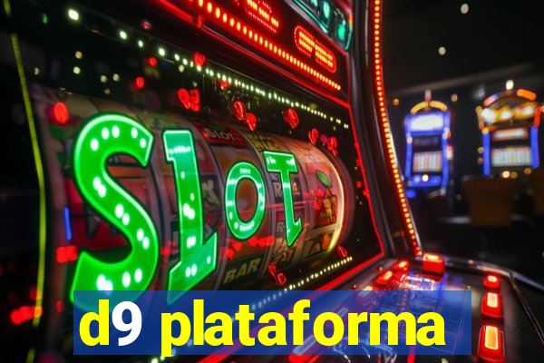 d9 plataforma