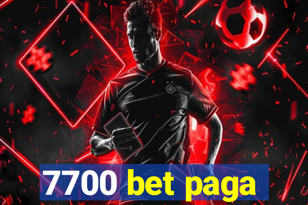 7700 bet paga