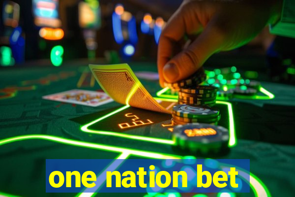 one nation bet