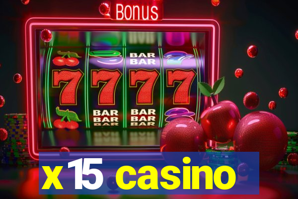 x15 casino