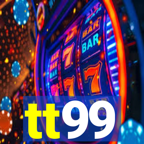 tt99