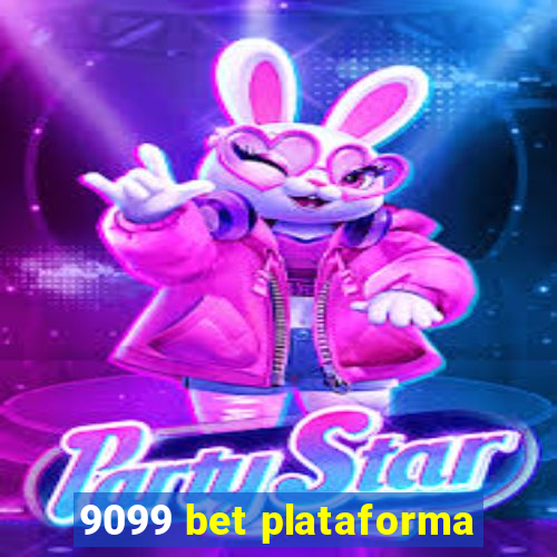 9099 bet plataforma