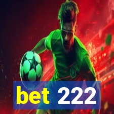 bet 222