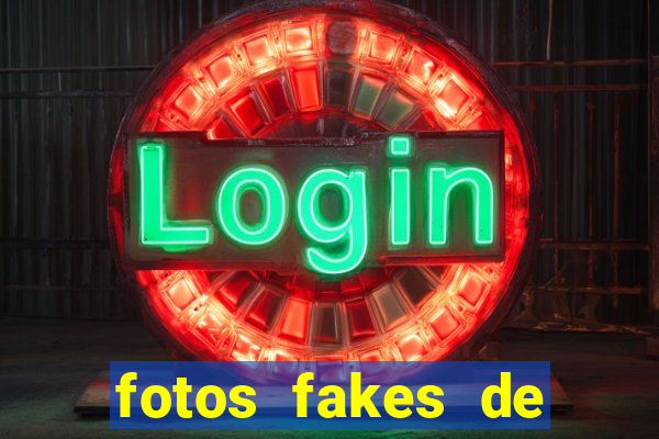 fotos fakes de meninas cacheadas