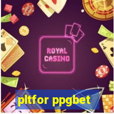 pltfor ppgbet