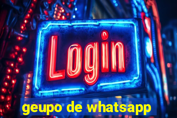 geupo de whatsapp