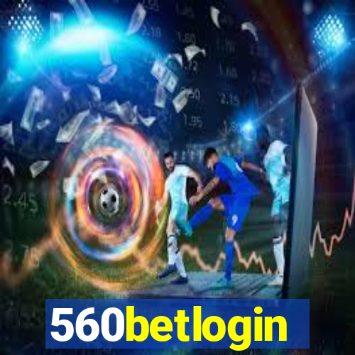 560betlogin