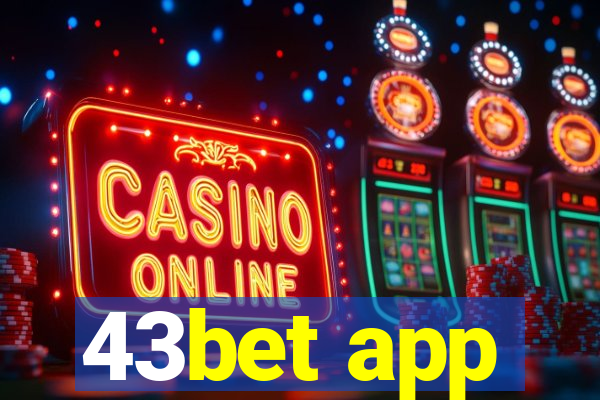 43bet app