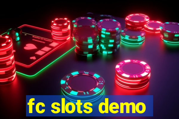 fc slots demo