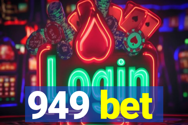 949 bet