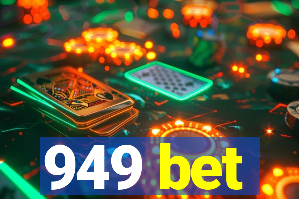 949 bet