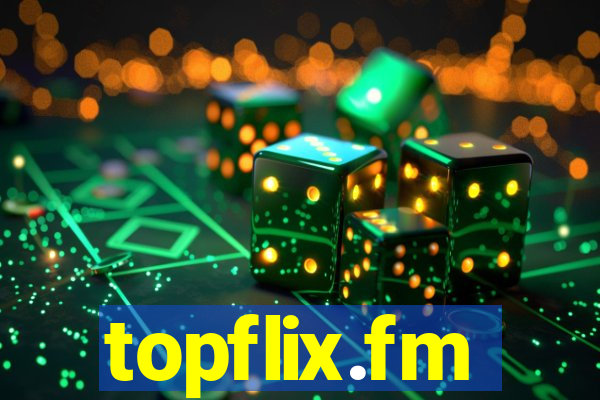 topflix.fm