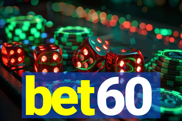 bet60