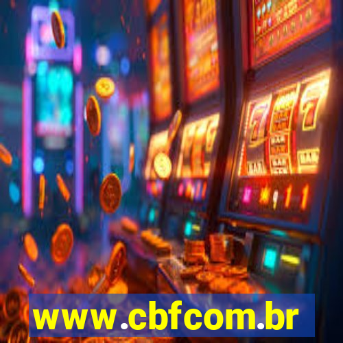 www.cbfcom.br