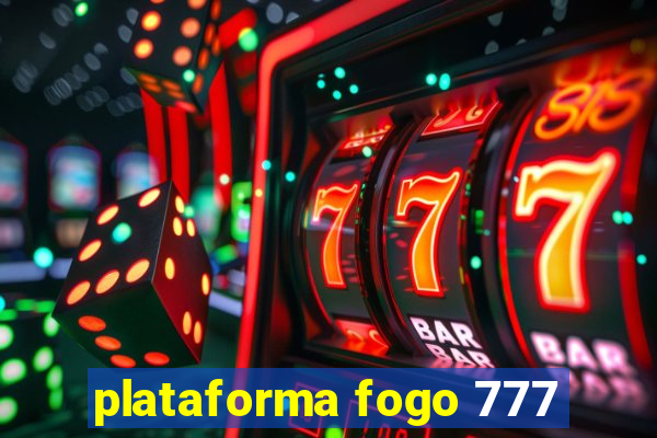 plataforma fogo 777