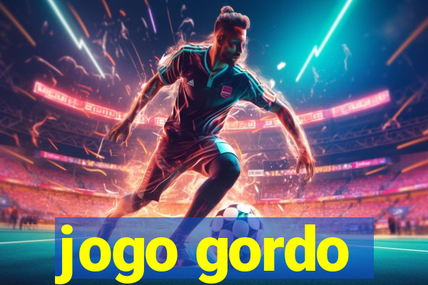 jogo gordo